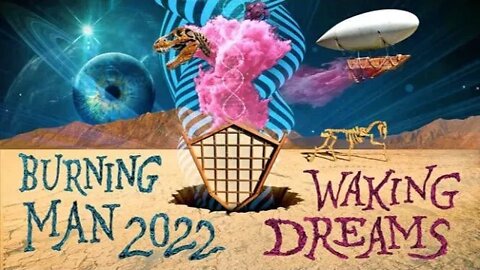 Burning Man Waking Dreams / Jupiter Alliance / Ninth Dimension Council