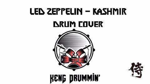 Led Zeppelin - Kashmir Drum Cover KenG Samurai