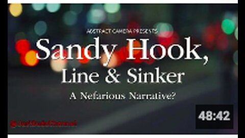 Sandy Hook, Line & Sinker - A Nefarious Narrative?