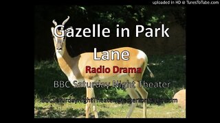 Gazelle In Park Lane - BBC Saturday Night Theater