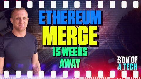 Ethereum Merge Is Weeks Away - 174