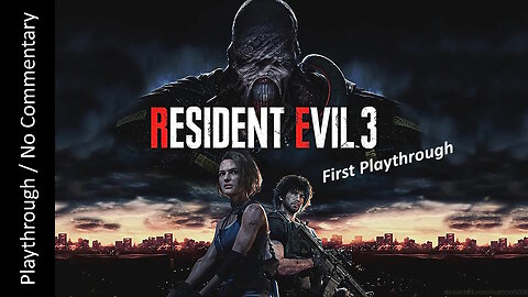 Resident Evil 3 (2020) - first playthrough