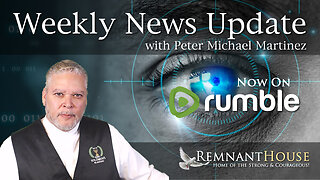 Weekly News Update with Peter Michael Martinez