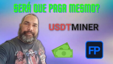 USDT MINER | SERÁ QUE PAGA MESMO?