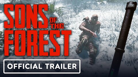 Sons of the Forest - Official Multiplayer Trailer