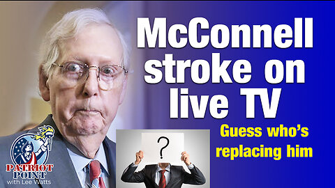 McConnel has stroke on live TV