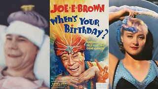 WHEN'S YOUR BIRTHDAY (1937) Joe E. Brown, Marian Marsh & Fred Keating | Comedy, Sport | B&W