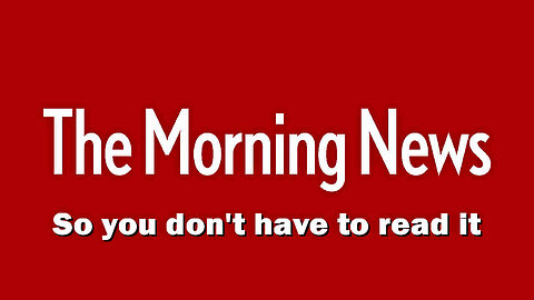 The Rant - EP 111 - Morning News So You Don't Have To Read It