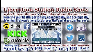 🔴 LIVE Sept. 3, 2023, 3-6 PM EST: Liberation Station Radio Show with Chris Steiner