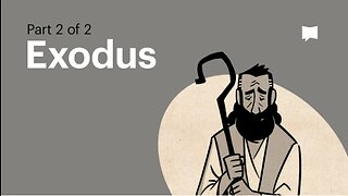 Book of Exodus, Complete Animated Overview (Part 2)