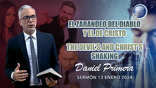 Daniel Primera: El zarandeo del Diablo y de Cristo/The devil's and Christ's shaking - 13/1/2024