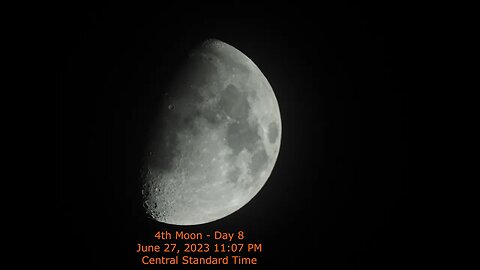 Moon Phase - June 27, 2023 11:07 PM CST (4rd Moon Day 8)