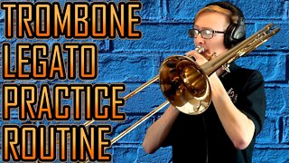 Exercises To Improve LEGATO ON TROMBONE!!!