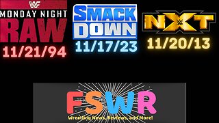 WWE SmackDown 11/17/23: Survival to Stay Awake, WWF Raw 11/24/94, NXT 11/20/13 Recap/Review/Results