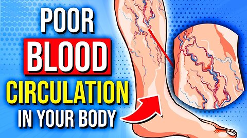 12 Signs of Poor Blood Circulation In Your Body! | Health Advice