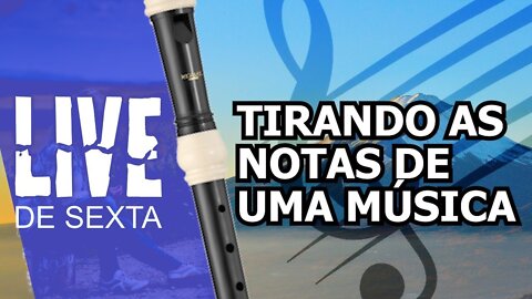 Tirando notas de uma música ao vivo