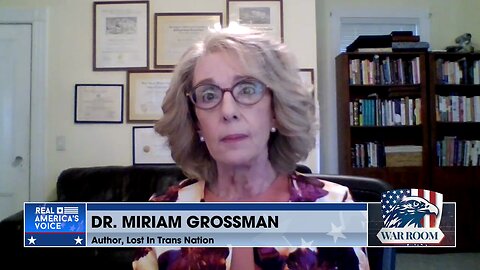 Lost In Trans Nation: A Child Psychiatrist’s Guide Out Of The Madness | Dr. Grossman Joins WarRoom