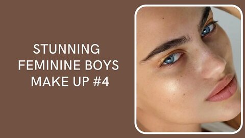 Stunning Feminine Boys Make Up #4