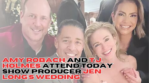 Amy Robach and T.J. Holmes Attend Today Show Producer Jen Long's Wedding