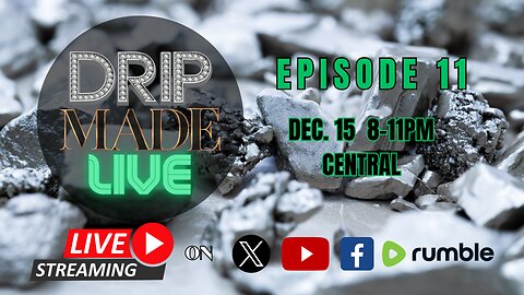 LIVE - DRIP MADE LIVE - Episode 11 | Relaxed Platinum Stream