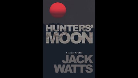 Author Jack Watts discusses his book Hunter's Moon