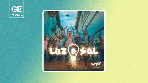 Funky - Luz y Sal (ft. Edward Sanchez) (4K) | HQ Audio