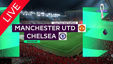 Manchester United vs Chelsea Live Match