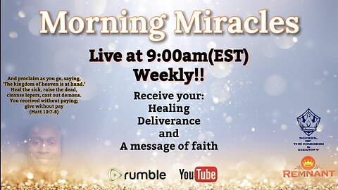 "Morning Miracles" (Think on these Things)