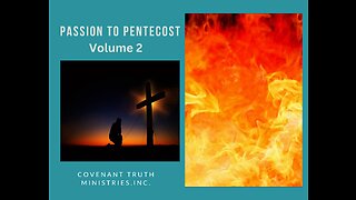 Passion to Pentecost - Volume 2 - Lesson 1 - Access