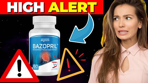 Bazopril ((⛔️⚠️HIGH ALERT!!⛔️⚠️)) Bazopril Reviews - Bazopril Review - Bazopril Reviews 2024