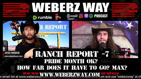 THE RANCH REPORT -7 PRIDE MONTH OK? HOW FAR DOES IT HAVE TO GO? MAX?