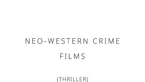 Neo-Western crime films