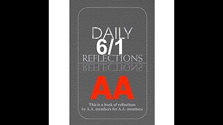 Daily Reflections – June 1 – A.A. Meeting - - Alcoholics Anonymous - Read Along