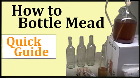 How to Bottle Mead - Quick Guide
