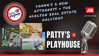 Donna Adelson's New Attorneys and The Adelson Real Estate Holdings