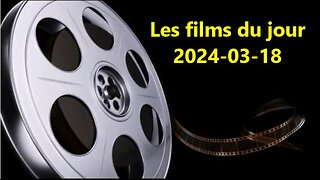 Les films du jour = 2024-03-18