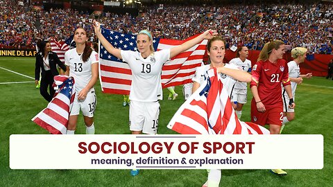 What is SOCIOLOGY OF SPORT?