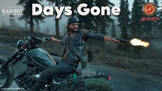 🔴 LIVE - Days Gone [ Motion Sickness Beware ]