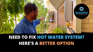 Need to Fix Hot Water System? Here's A Better Option