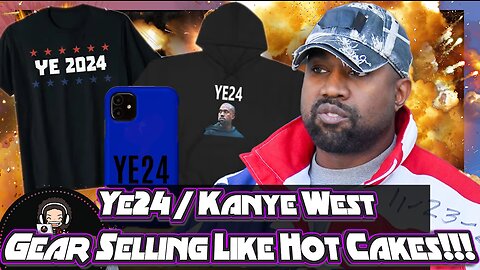 Ye24 / Kanye West Gear Selling Like Hot Cakes!!!
