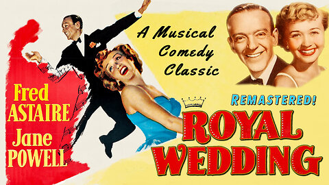 Royal Wedding (1951 Full Movie) | Musical/Comedy | Fred Astaire, Jane Powell, Sarah Churchill, Peter Lawford.