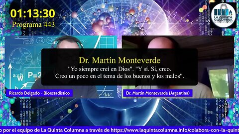 "Yo siempre creí en Dios" -Dr. Martín Monteverde (Argentina) (Programa 443)