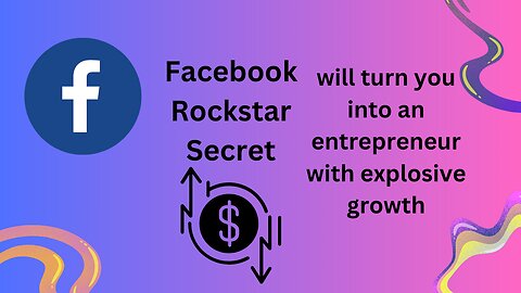 “Facebook Rockstar Secret”