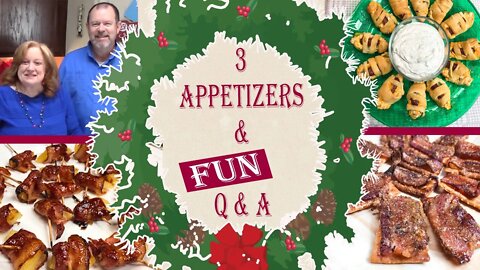 3 HOLIDAY APPETIZERS | Q&A'S FROM COMMENTERS