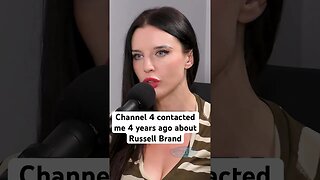 Channel 4 contacted me 4 years ago about Russell Brand - Georgina Baillie