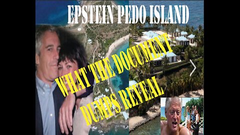 EPSTEIN PEDO ISLAND 2ND DOCUMENT DUMP, IT IS DISGUSTING AND WILL MAKE YOU THROW UP & DISAPPOINTING!!
