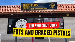 Breaking. Gun Shop Raided For Selling FRTs And Braced Pistols