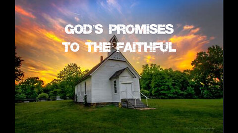 God’s Promises to the Faithful