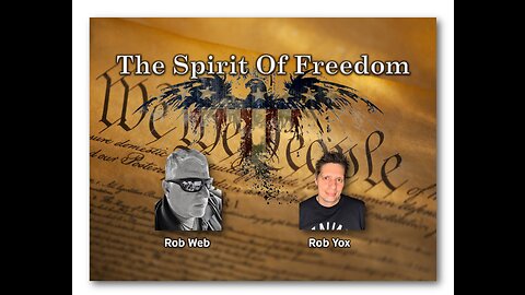 Censorship, F.B.I Corruption And Political Alignments - Episode 4 - The Spirit Of Freedom