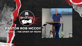 Pastor Rob McCoy | Revival - The Spirit Of Truth | Faith Friday